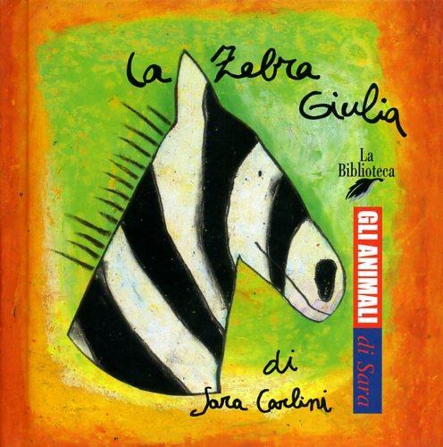 La zebra Giulia - Sara Carlini - copertina