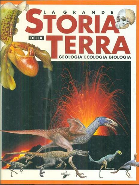 La grande storia della terra - Yurij Castelfranchi,Nico Pitrelli - 4