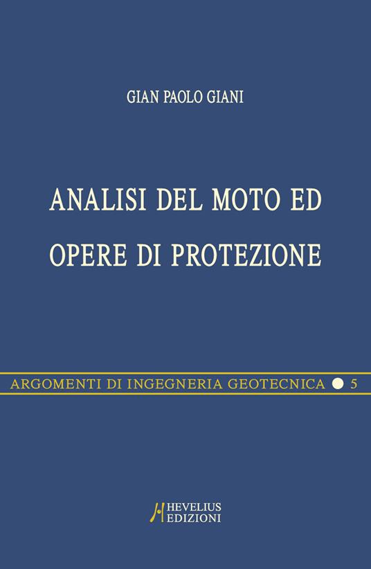 Caduta di massi. Analisi del moto ed opere di protezione - G. Paolo Giani - copertina