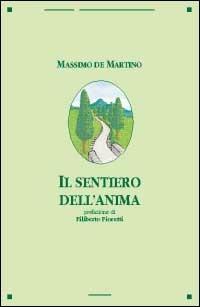 Il sentiero dell'anima - Massimo De Martino - copertina