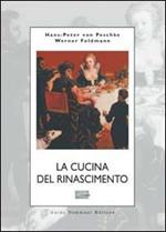 La cucina del Rinascimento