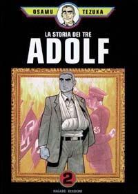 La storia dei tre Adolf. Vol. 2 - Osamu Tezuka - copertina