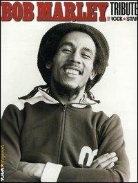 Bob Marley. La musica, la leggenda - copertina