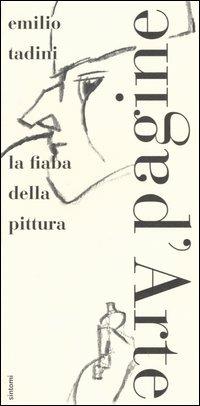 La fiaba della pittura - Emilio Tadini - copertina