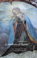 La madonna di Sigirino. Una madonna del latte e le anime del purgatorio