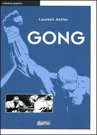 Gong - Laurent Astier - copertina