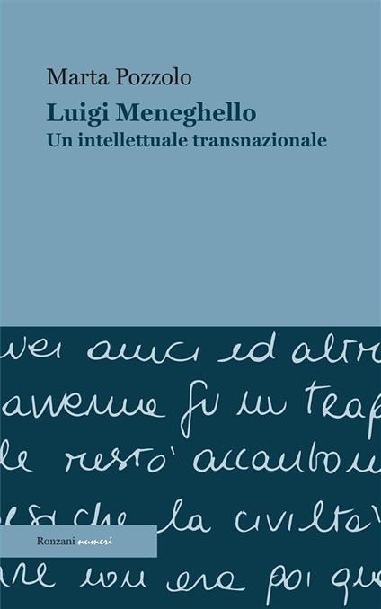 Luigi Meneghello. Un intellettuale transnazionale - Marta Pozzolo - ebook