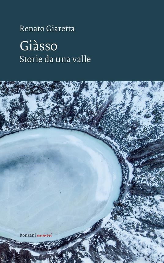 Giasso. Storie da una valle - Renato Giaretta - copertina