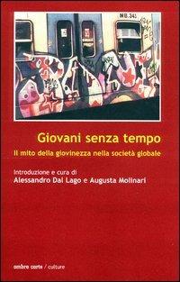 Giovani senza tempo. Il mito della giovinezza nella società globale - copertina