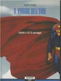 Il viaggio dell'eroe. Cinema e riti di passaggio - copertina