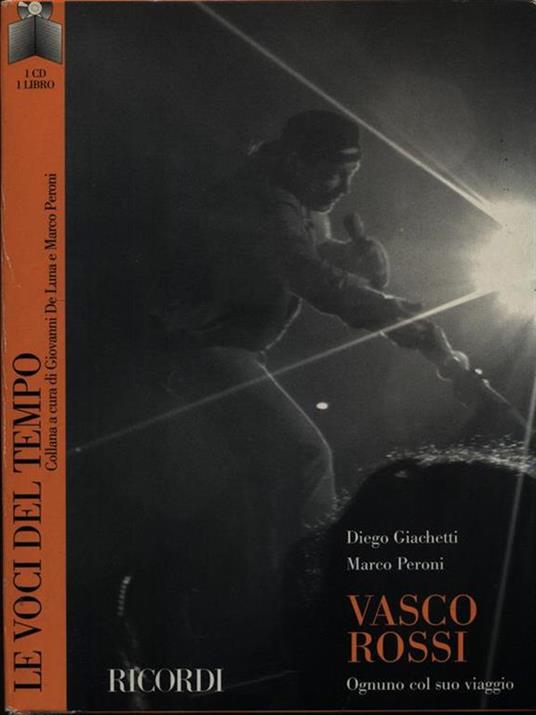 Vasco Rossi. Ognuno col suo viaggio. Con CD Audio - Diego Giachetti,Marco Peroni - copertina