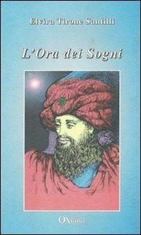 L' ora dei sogni - Elvira Tirone Santilli - copertina