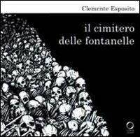 Il cimitero delle Fontanelle - Clemente Esposito - copertina