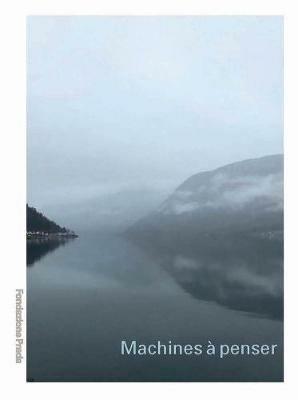 Machines à penser. Ediz. inglese e italiana - copertina