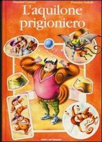 L' aquilone prigioniero - Giovanni Caviezel,Francesco Gaballo - copertina