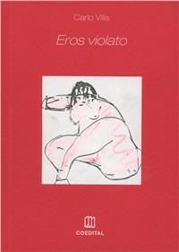 Eros violato - Carlo Villa - copertina