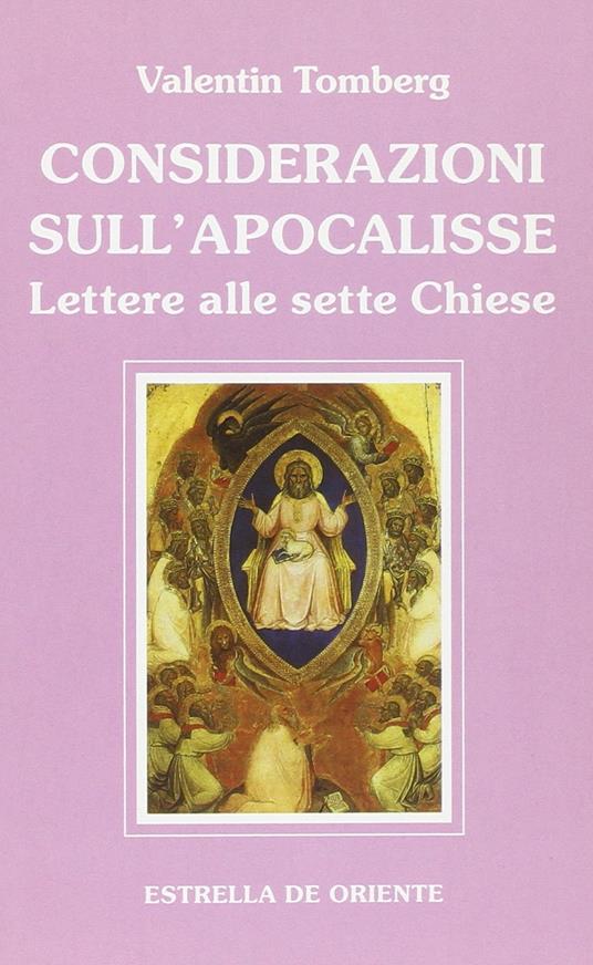 Considerazioni sull'apocalisse. Lettere alle sette Chiese - Valentin Tomberg - copertina