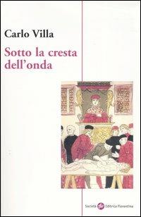 Sotto la cresta dell'onda - Carlo Villa - copertina