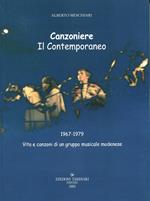 Canzoniere. Il contemporaneo. Vita e canzoni di un gruppo musicale modenese (1967-1979)