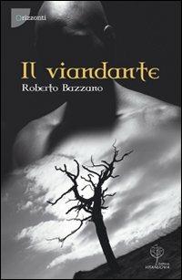 Il viandante - Roberto Bazzano - copertina