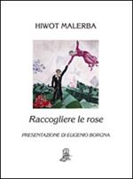 Raccogliere le rose