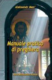Manuale pratico di preghiera - Aleksandr Men' - copertina