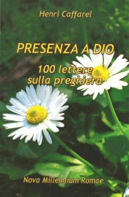 Presenza a Dio. 100 lettere sulla preghiera - Henri Caffarel - copertina