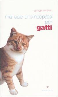 Manuale di omeopatia per gatti - George MacLeod - copertina