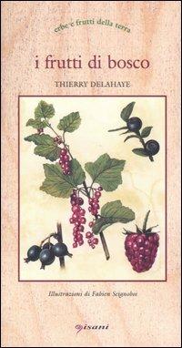 I frutti di bosco - Thierry Delahaye - copertina