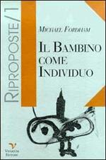 Il bambino come individuo