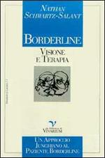 Borderline: visione e terapia. Un approccio junghiano al paziente borderline