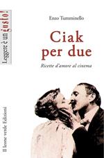 Ciak per due. Ricette d'amore al cinema