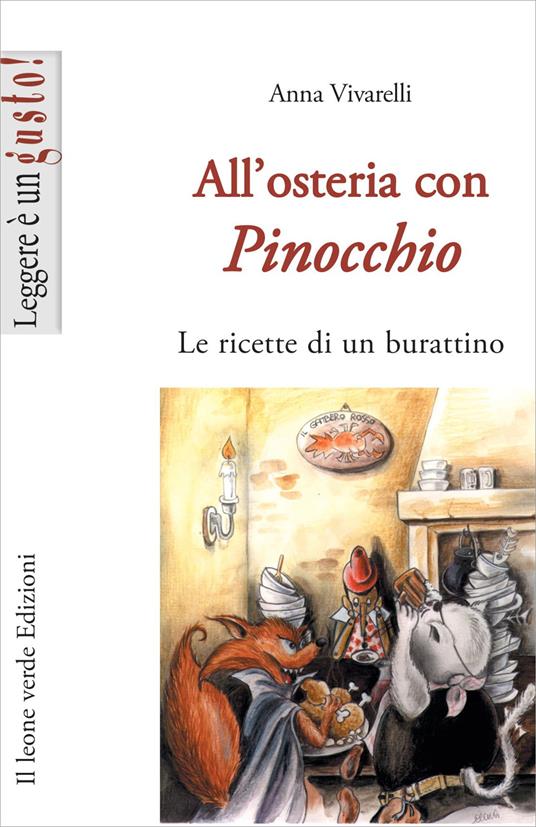 All'osteria con Pinocchio. Le ricette di un burattino - Anna Vivarelli - copertina