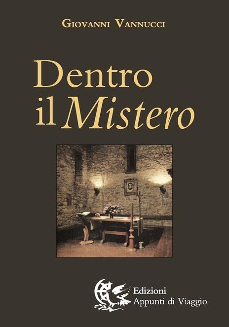 Dentro il mistero - Giovanni Vannucci - copertina