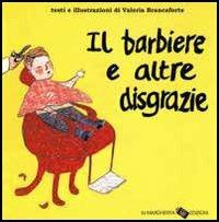 Il barbiere e altre disgrazie - Valeria Brancaforte - copertina