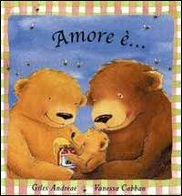 Amore è... - Giles Andreae,Vanessa Cabban - copertina