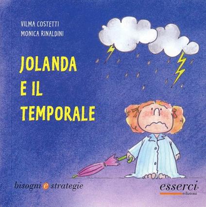 Jolanda e il temporale - Vilma Costetti,Monica Rinaldini - copertina