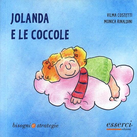 Jolanda e le coccole - Vilma Costetti,Monica Rinaldini - copertina