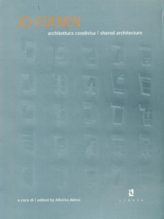 Jo Coenen. Architettura condivisa - Alberto Alessi - copertina