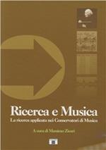 Ricerca e musica. La ricerca applicata nei conservatori di musica