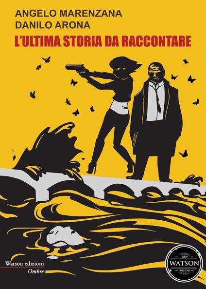 L'ultima storia da raccontare - Angelo Marenzana,Danilo Arona - copertina