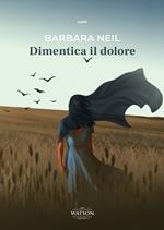 Dimentica il dolore