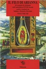 Il filo di Arianna. 42 trattati alchemici. Vol. 3