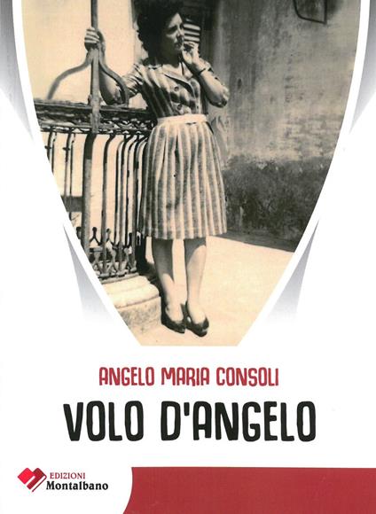 Volo d'angelo - Angelo Maria Consoli - copertina