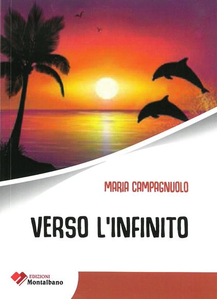 Verso l'Infinito - Campagnuolo Maria - copertina