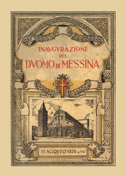 Inaugurazione duomo di Messina. 15 agosto 1929 - copertina