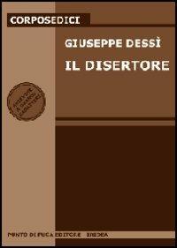 Il disertore - Giuseppe Dessì - copertina