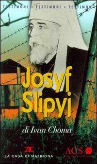 Josyf Slipyj - Ivan Choma - copertina