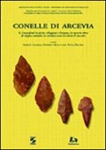 Conelle di Arcevia. Vol. 2: I manufatti in pietra scheggiata e levigata, in materia dura di origine animale, in ceramica non vascolari; il concotto.