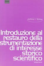 Introduzione al restauro della strumentazione di interesse storico-scientifico